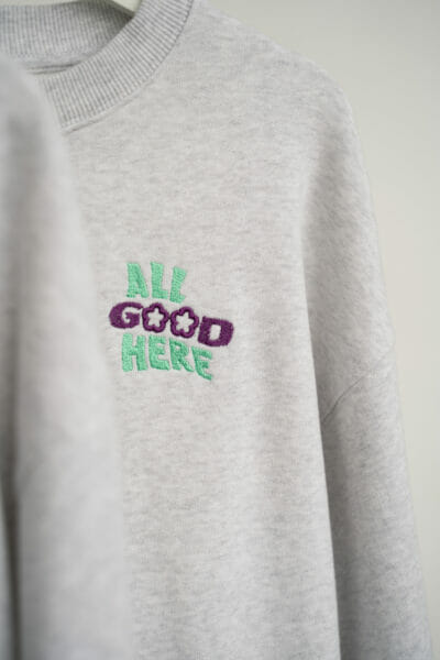 'ALL GOOD HERE' Sweater